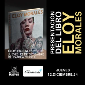 Presentación del libro de arte de Eloy Morales jueves 12 de diciembre de 2024